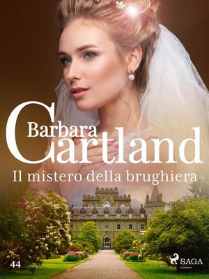cover image of Il mistero della brughiera (La collezione eterna di Barbara Cartland 44)